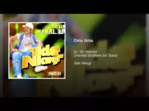 Dr Sir Warrior - Ome Nma